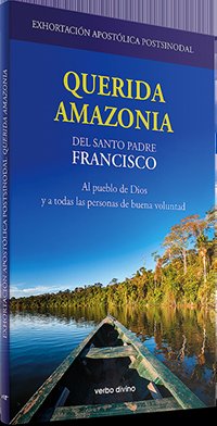 Exhortación Apostólica Postsinodal "Querida Amazonia", de Santo Padre Francisco | portada del libro