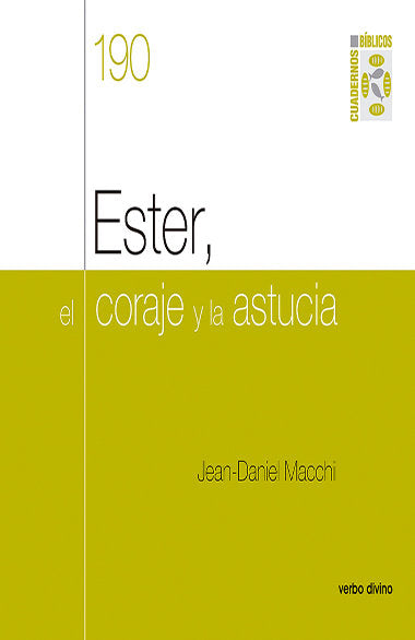 Ester, el coraje y la astucia, de Macchi , Jean-Daniel | portada del libro