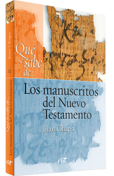QUE SE SABE DE LOS MANUSCRITOS DEL NUEVO TESTAMENTO, de JUAN CHAPA PRADO | portada del libro