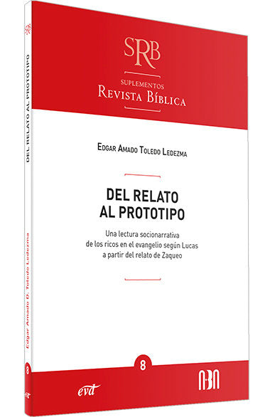 DEL RELATO AL PROTOTIPO, de EDGAR AMADO D TOLEDO LEDEZMA | portada del libro