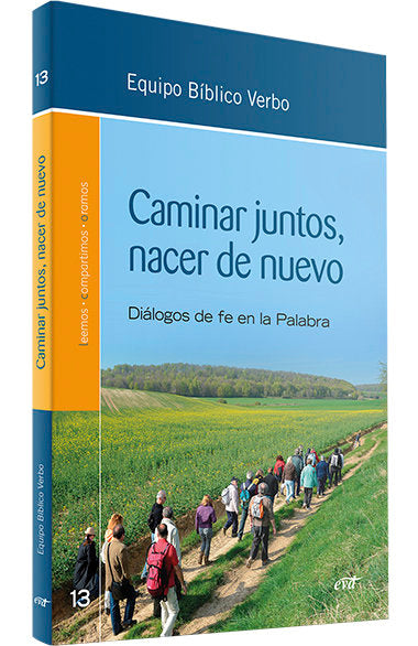 CAMINAR JUNTOS, NACER DE NUEVO, de EQUIPO BIBLICO VERBO | portada del libro