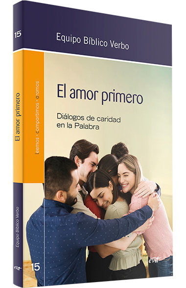 EL AMOR PRIMERO, de EQUIPO BIBLICO VERBO | portada del libro