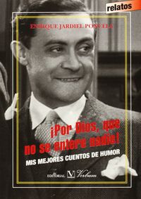 ¡Por Dios, que no se entere nadie!, de JARDIEL PONCELA, ENRIQUE | portada del libro