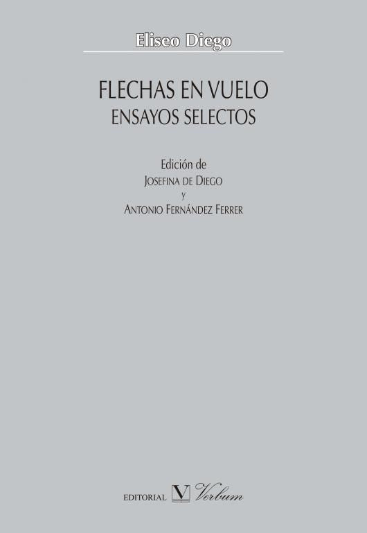 Flechas en vuelo. Ensayos Selectos, de Eliseo Diego | portada del libro