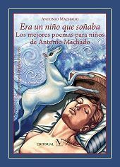 Era un niño que soñaba, de Machado, Antonio | portada del libro