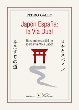 Japón España: la Vía Dual, de Gallo, Pedro | portada del libro