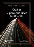 Qué es y para qué sirve la filosofía, de Maldonado Ortega, Rubén | portada del libro