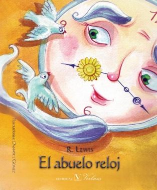 El abuelo reloj, de Lewis, R. | portada del libro