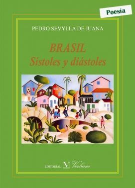 Brasil. Sístoles y diástoles (edición bilingüe español-portugués), de Sevylla, Pedro | portada del libro
