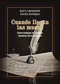 Cuando llegan las musas, de Cremades, Raúl | portada del libro