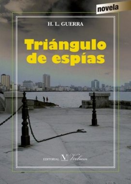 TRIANGULO DE ESPIAS, de GUERRA | portada del libro