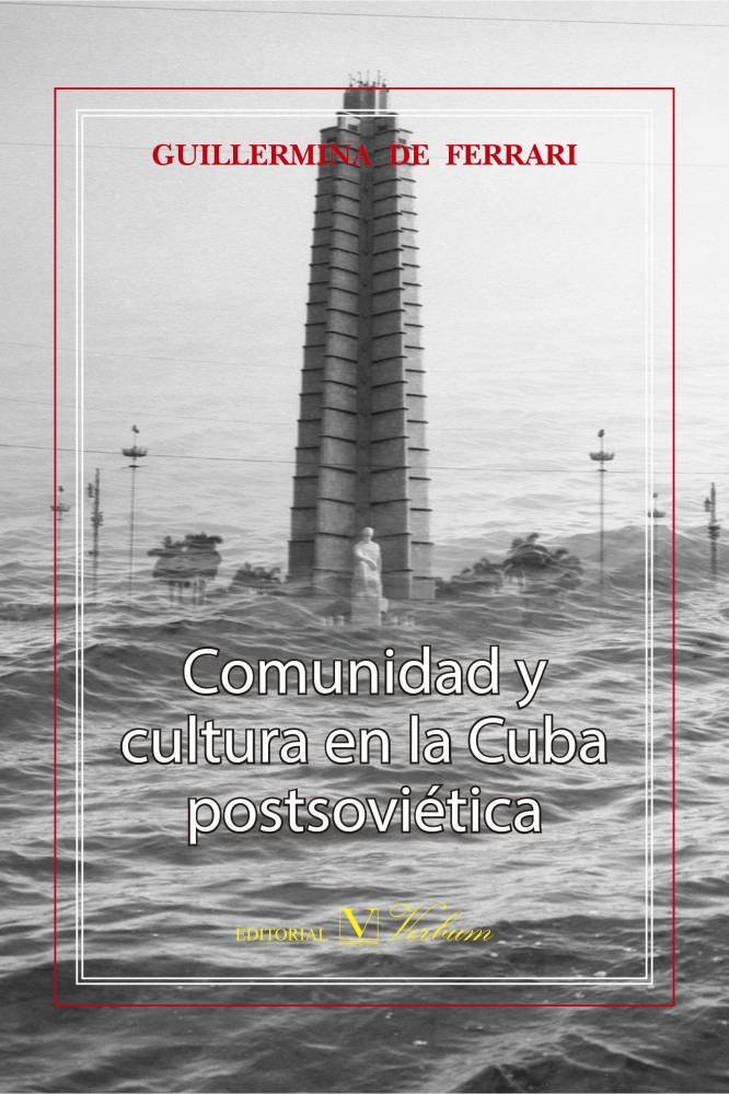 Comunidad y cultura en la Cuba postsoviética, de de Ferrari, Guillermina | portada del libro
