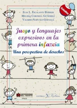 Juego y lenguajes expresivos en la primera infancia., de Escalante, Elsa Lucía | portada del libro