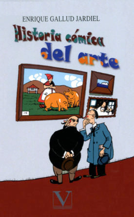 Historia cómica del arte, de Gallud Jardiel, Enrique | portada del libro