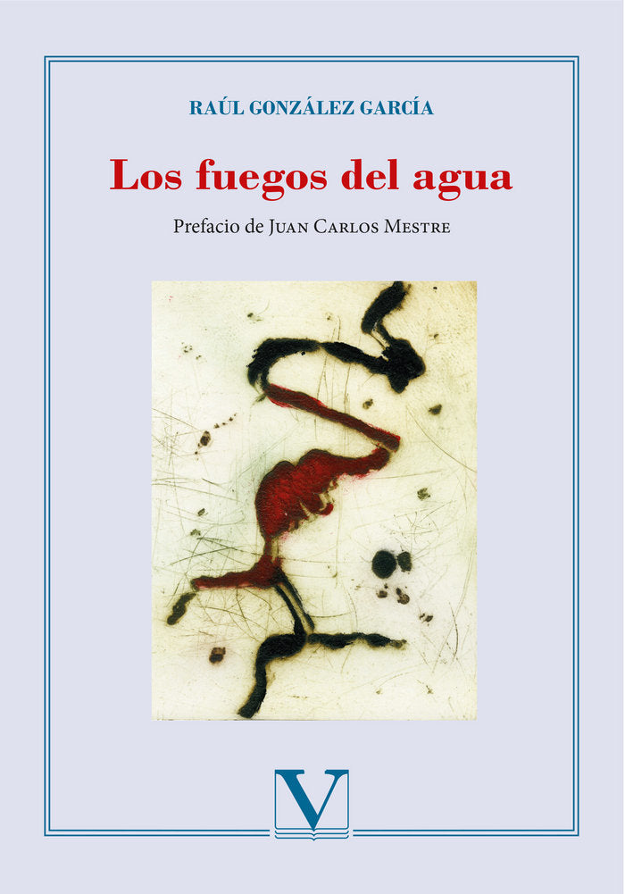 Los fuegos del agua, de González García, Raúl | portada del libro