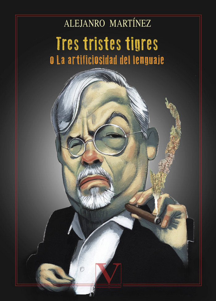Tres tristes tigres, de Martínez, Alejandro | portada del libro