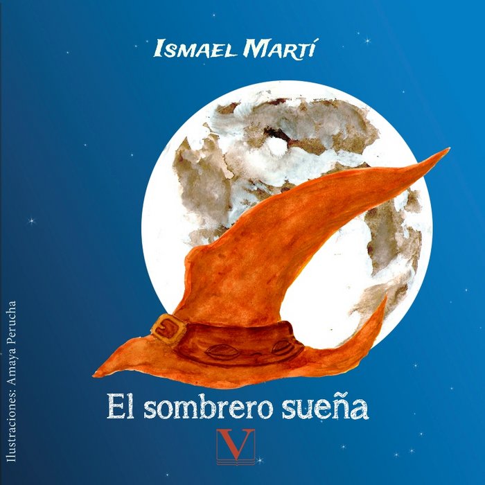 El sombrero sueña, de Ismael Martí | portada del libro