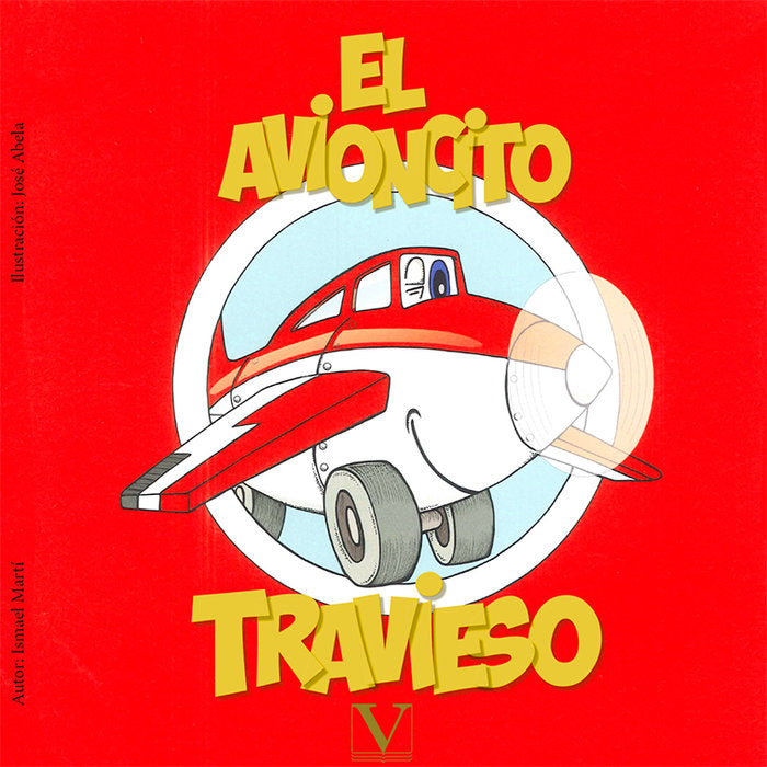El avioncito travieso, de Martí, Ismael | portada del libro