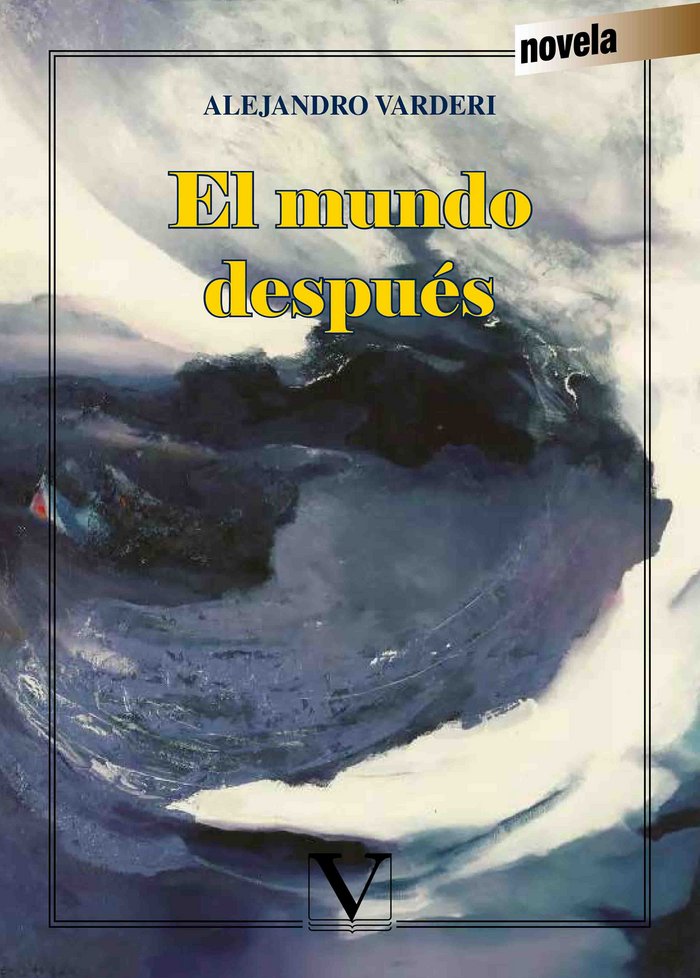 El mundo después, de Varderi, Alejandro | portada del libro