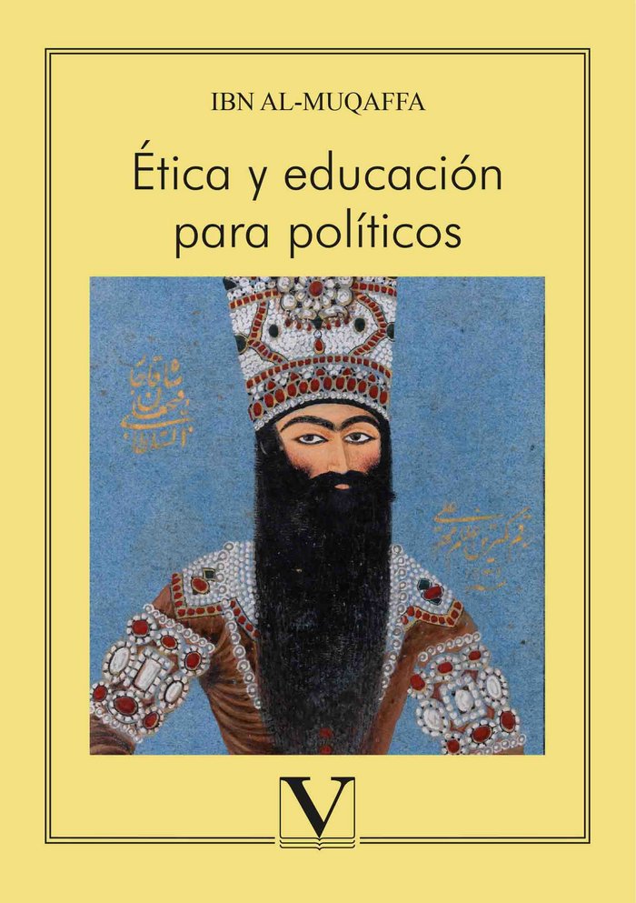 Ética y educación para políticos, de Abd Allah Ibn Al-Muaqffa, Abd Allah Ibn Al-Muaqffa | portada del libro