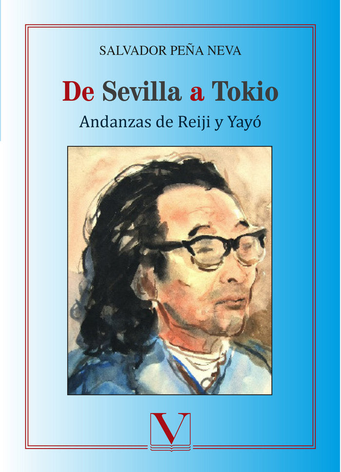 De Sevilla a Tokio, de Peña Neva, Salvador | portada del libro