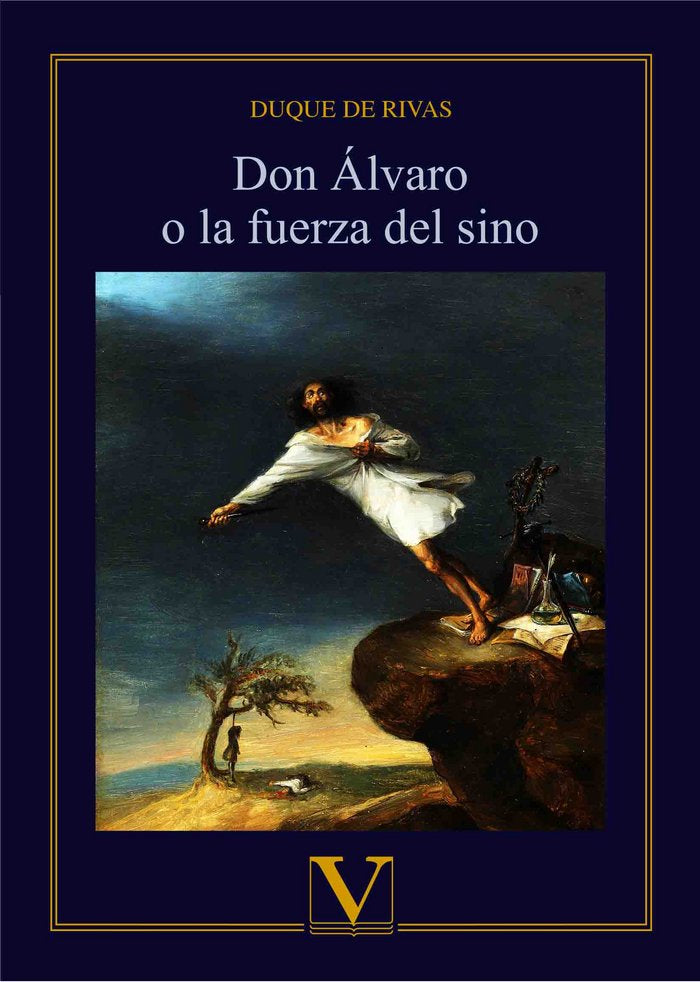 Don Álvaro o la fuerza del sino, de Duque de Rivas | portada del libro