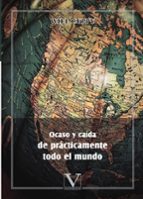 Ocaso y caida de prácticamente todo el mundo, de WILL CUPPY | portada del libro
