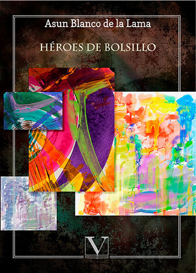 Héroes de bolsillo, de Blanco de la Lama, Asun | portada del libro