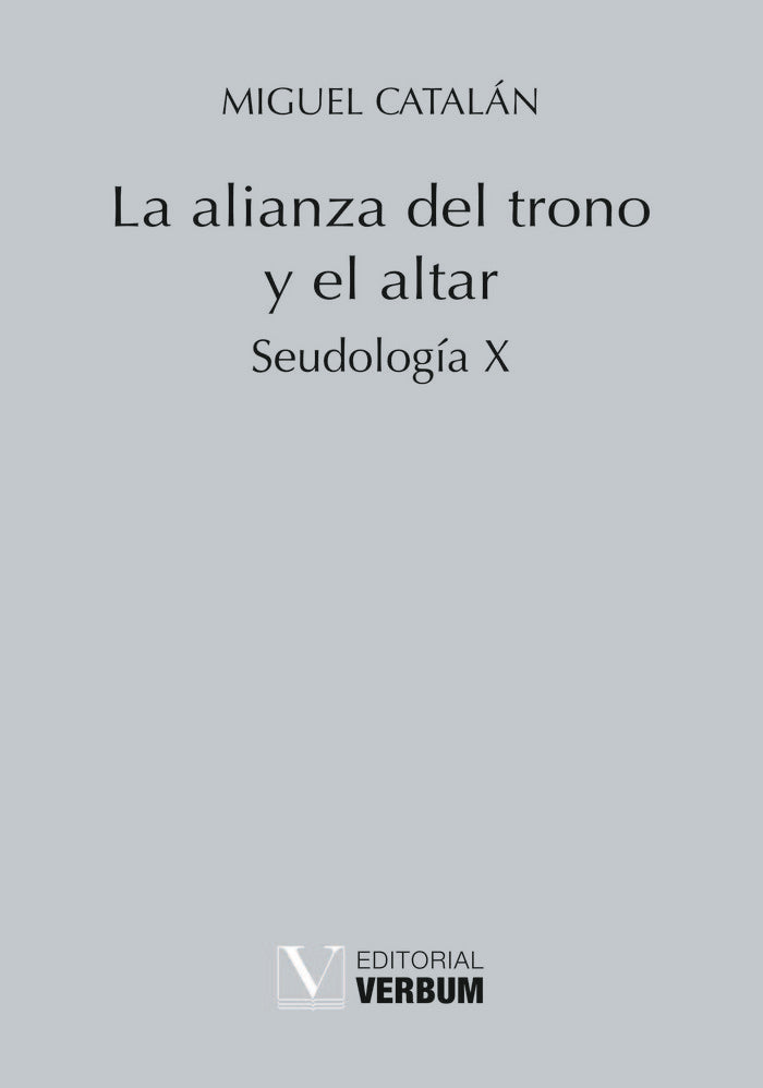 La alianza del trono y el altar, de Catalán, Miguel | portada del libro