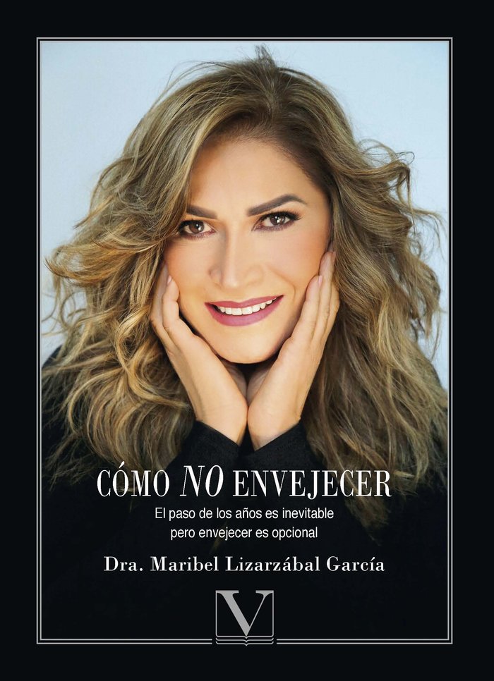 Como no envejecer, de Lizarzabal García, Maribel | portada del libro