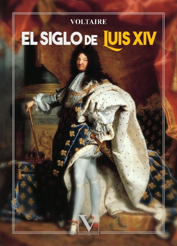 El siglo de Luis XIV, de Marie Arouet, François | portada del libro