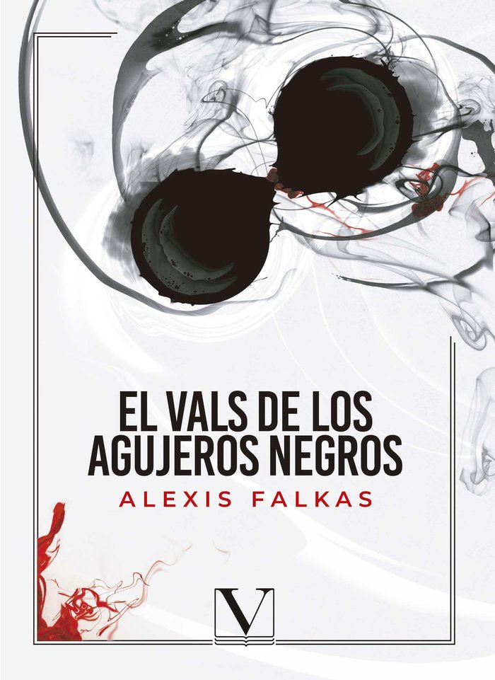 El vals de los agujeros negros, de Falkas, Alexis | portada del libro