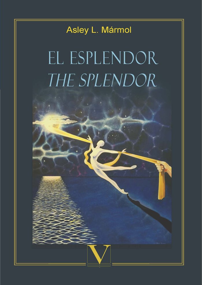 El esplendor. The splendor, de L. Mármol, Asley | portada del libro