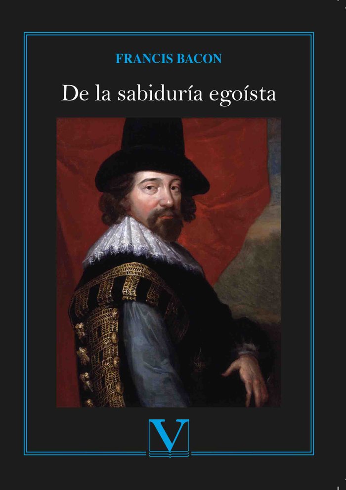 De la sabiduría egoísta, de Bacon, Francis | portada del libro