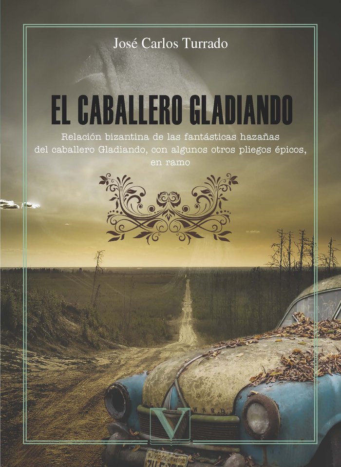 El caballero Gladiando, de Turrado, José Carlos | portada del libro