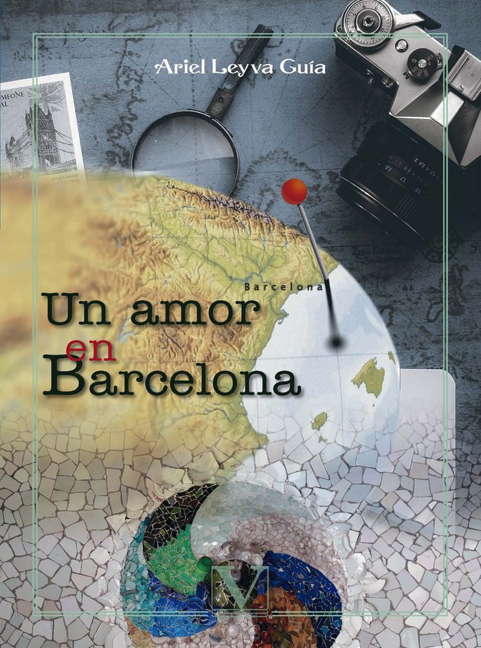 Un amor en Barcelona, de Leiva Guía, Ariel | portada del libro