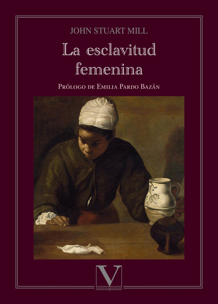 La esclavitud femenina, de Stuart Mill, John | portada del libro