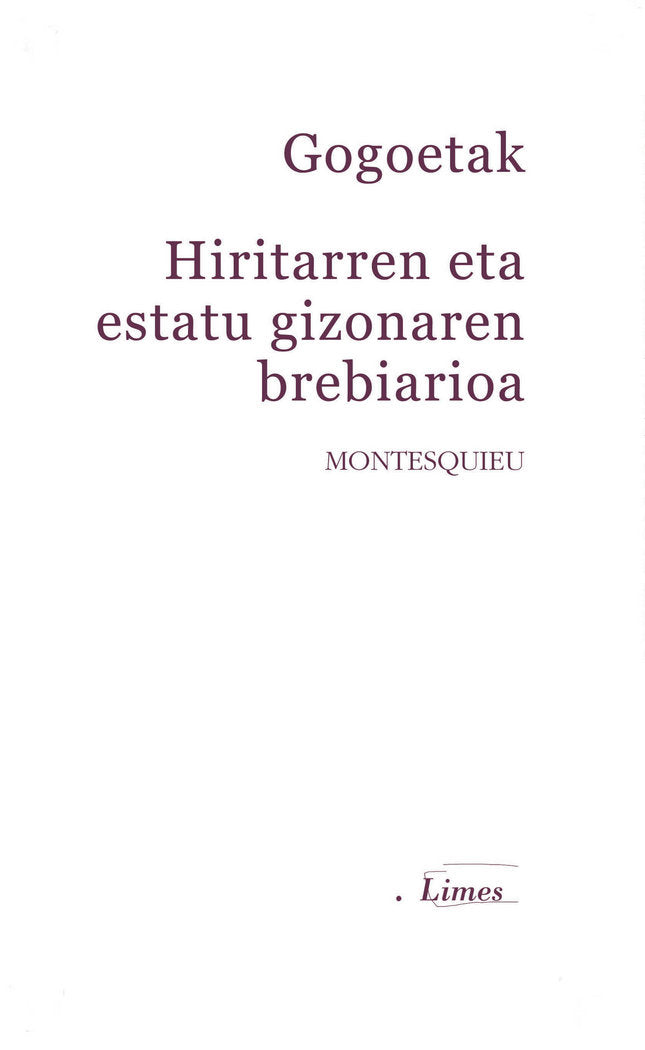 Gogoetak. Hiritarren eta estatu gizonaren brebiarioa, de Montesquieu, Charles Louis de Secondat | portada del libro