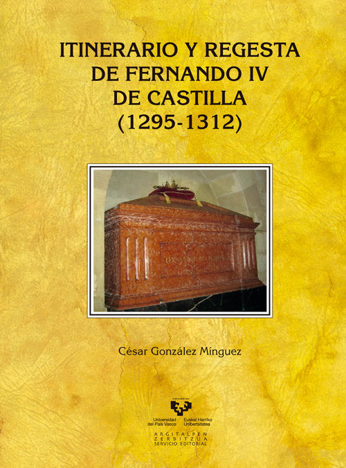 Itinerario y regesta de Fernando IV de Castilla (1295-1312), de González Mínguez, César | portada del libro