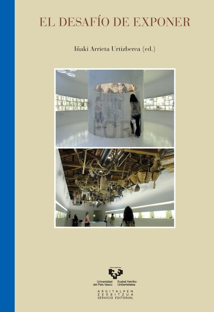 El desafío de exponer, de ARRIETA URTIZBEREA, IÑAKI (ED.) | portada del libro