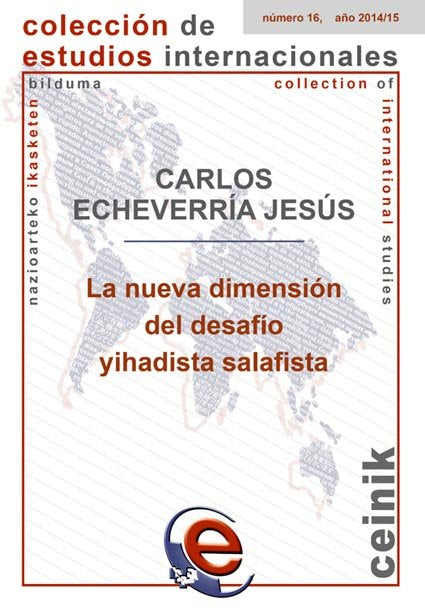 La nueva dimensión del desafío yihadista salafista, de Echeverría Jesús, Carlos | portada del libro