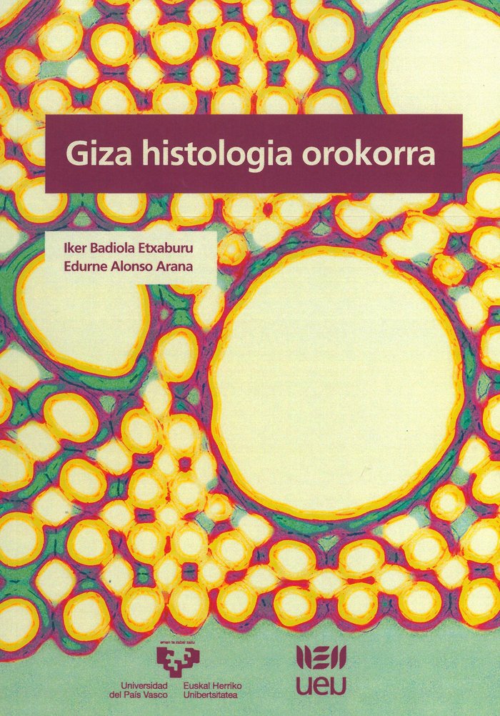 Giza histologia orokorra, de Badiola Etxaburu, Iker | portada del libro