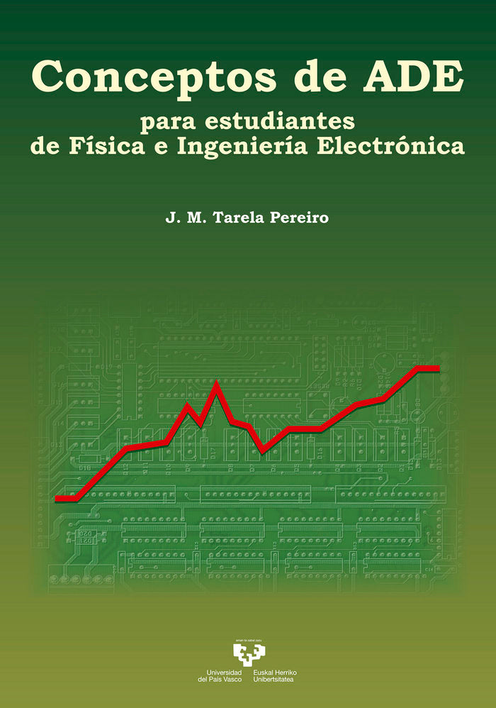 Conceptos de ADE para estudiantes de Física e Ingeniería Electrónica, de Tarela Pereiro, José Manuel | portada del libro