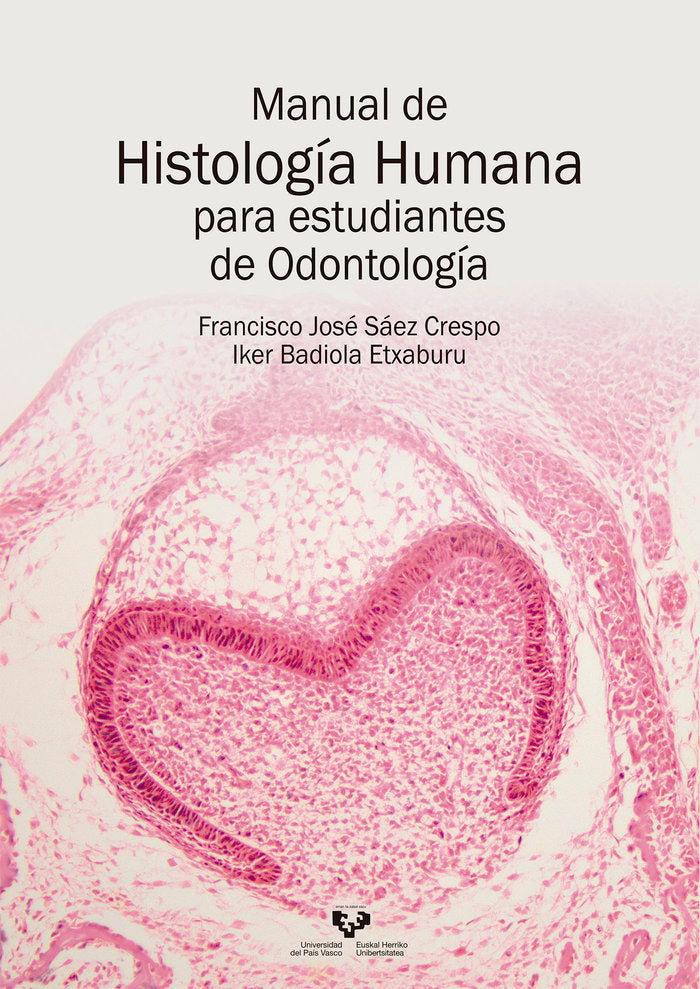 Manual de histología humana para estudiantes de odontología, de Sáez Crespo, Francisco José | portada del libro