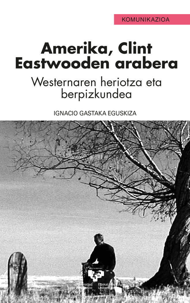 Amerika, Clint Eastwooden arabera, de GASTAKA EGUSKIZA, IGNACIO | portada del libro