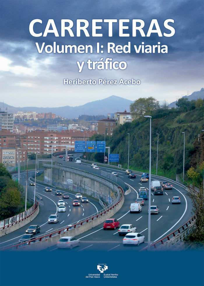Carreteras. Volumen I: Red viaria y tráfico, de Pérez Acebo, Heriberto | portada del libro