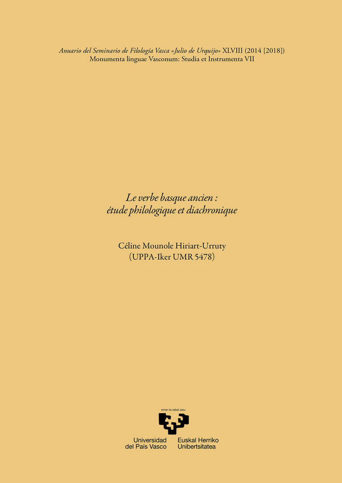Le verbe basque ancien: étude philologique et diachronique. Anuario del Seminario de Filología Vasca, de Mounole Hiriart-Urru