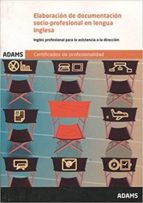 Elaboración de documentación socio-profesional en lengua inglesa. Unidad Formativa 0332 Certificado, de Varios autores | port
