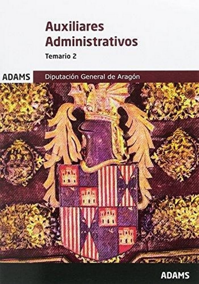 Temario 2 Auxiliares Administrativos de la Diputación General de Aragón, de OBRA COLECTIVA | portada del libro