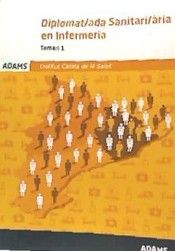 Temari especific 1 Diplomat-ada Sanitari-ària en Infermerìa. Institut Catalá de la Salut, de Varios autores | portada del lib